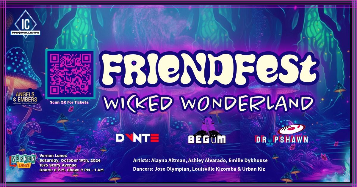 Friendfest: Wicked Wonderland