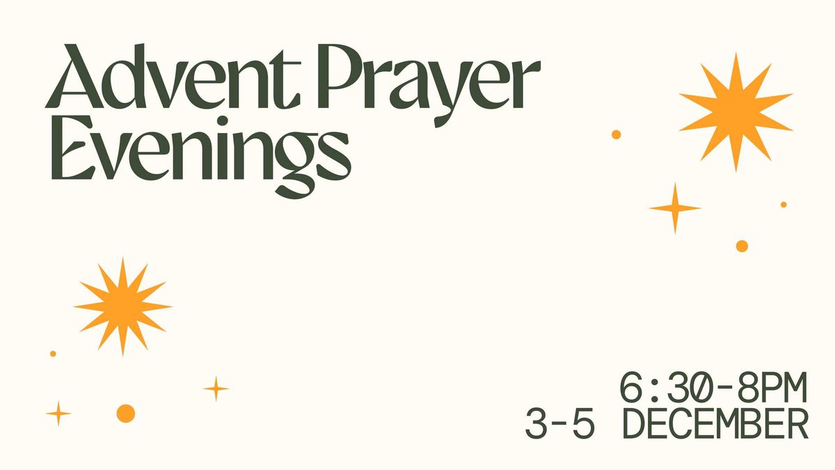 Advent Prayer Evenings 