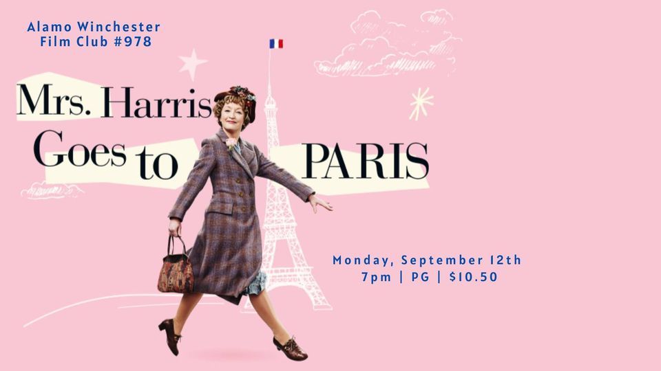 Alamo Winchester Film Club 978 MRS. HARRIS GOES TO PARIS [2022], Alamo Drafthouse Winchester