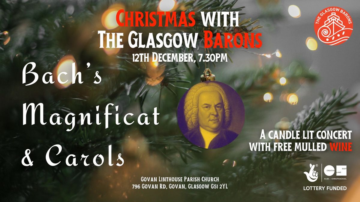 Christmas with The Glasgow Barons: Bach\u2019s Magnificat & Carols