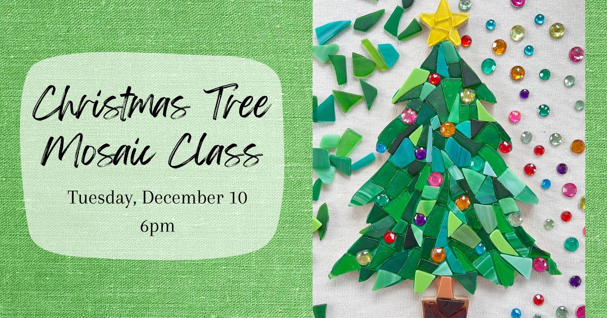 Christmas Tree Mosaic Class