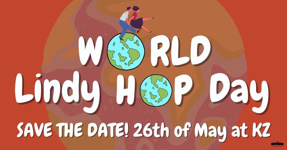 THE VINTAGE - INTERNATIONAL LINDY HOP DAY!! - SAVE THE DATE! ;)