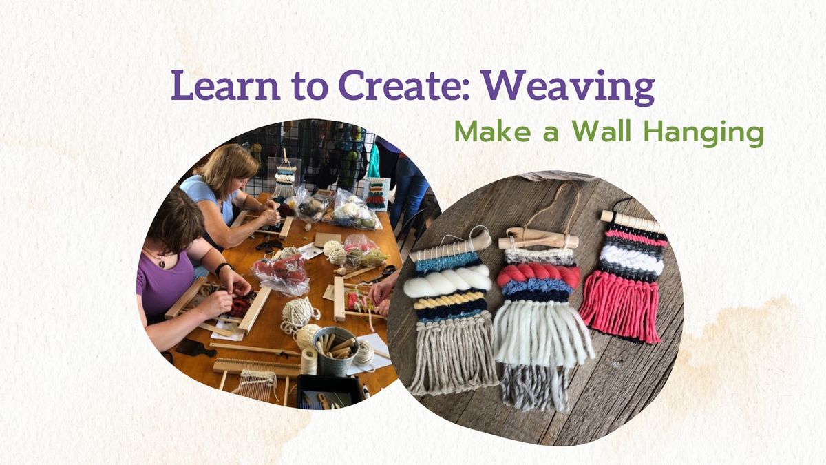 Learn to Weave - Make a Wall Hanging