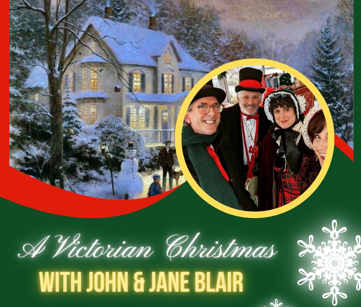 A Victorian Christmas with John & Jane Blair