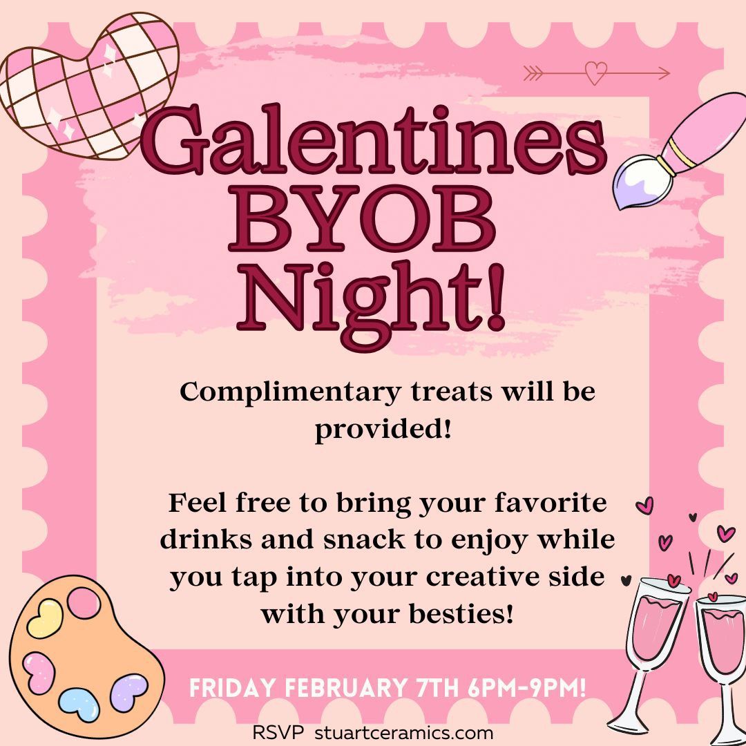 Galentines BYOB Night! 