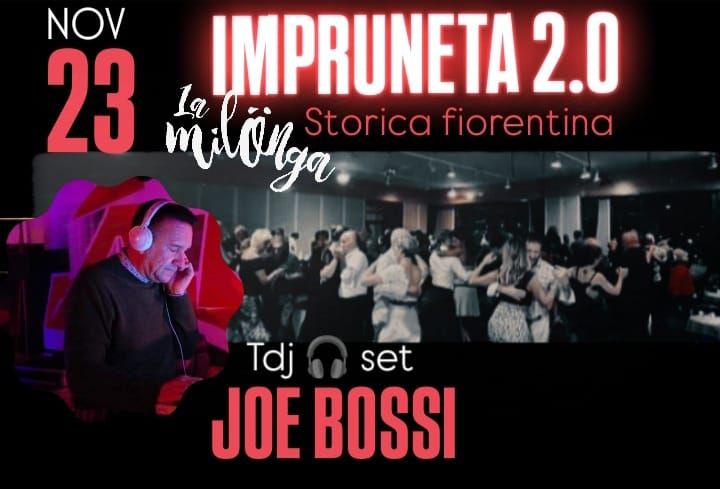 IMPRUNETA 2.0 La Milonga tdj\ud83c\udfa7set JOE BOSSI 