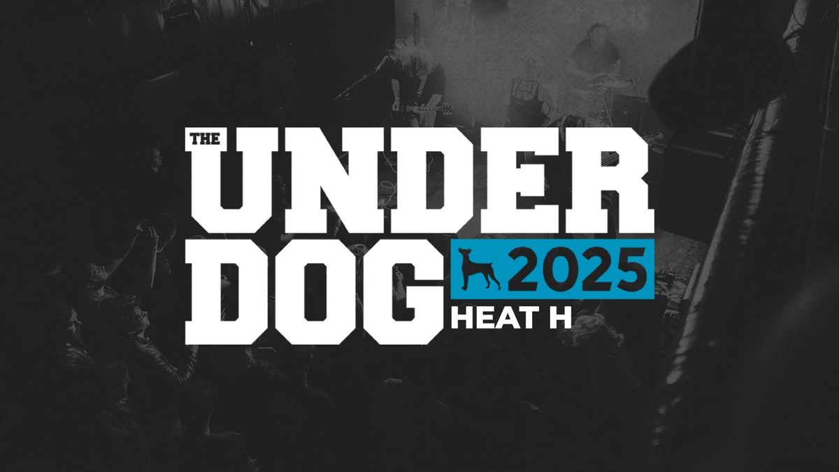 The Underdog 2025 | Heat H