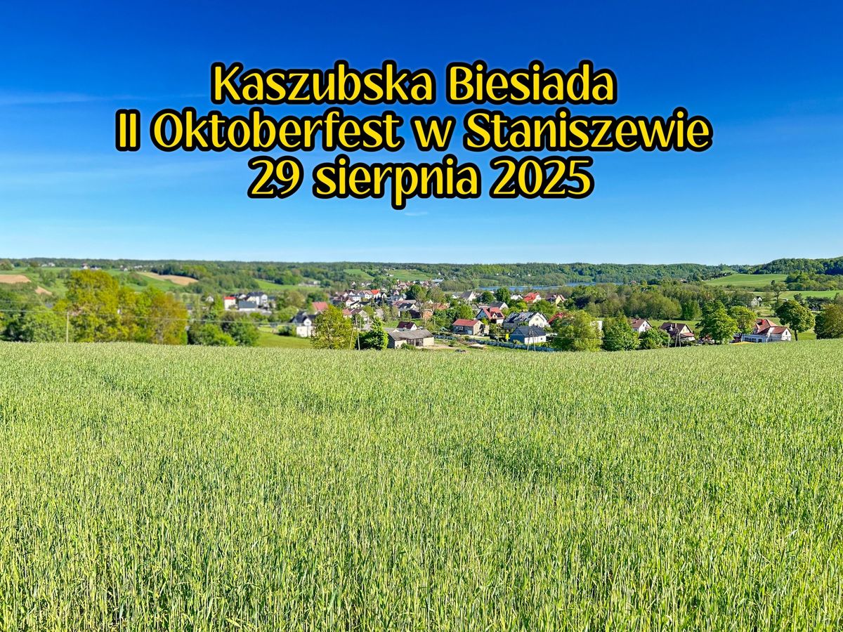 Kaszubska Biesiada w Staniszewie II Oktoberfest na Kaszubach