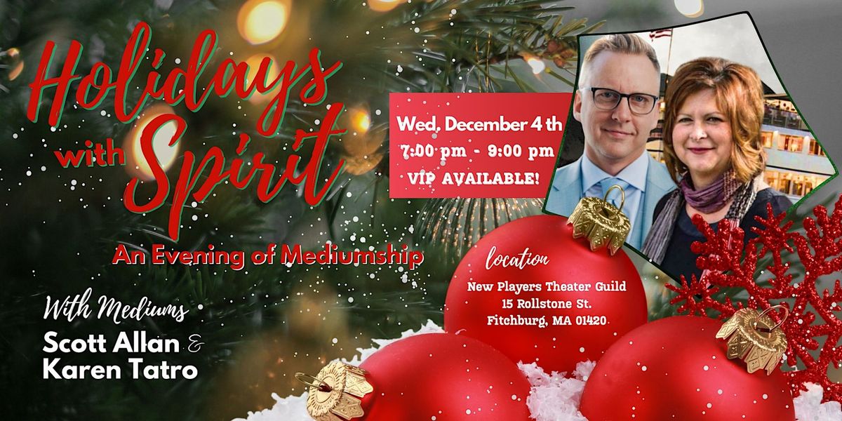 Holidays With Spirit - An Evening Of Mediumship