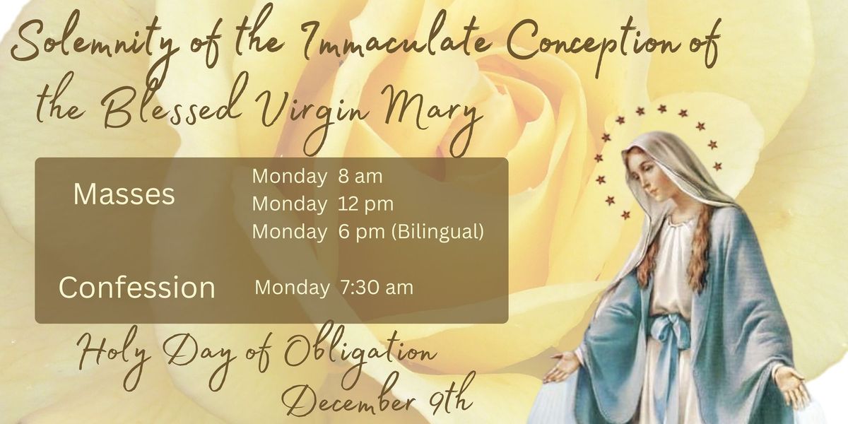 Solemnity of the Immaculate Conception: Holy Day of Obligation