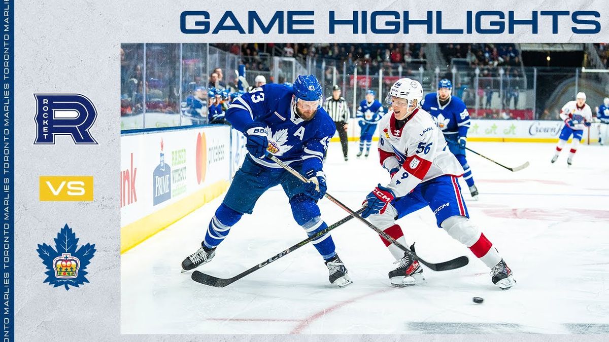 Laval Rocket vs. Toronto Marlies