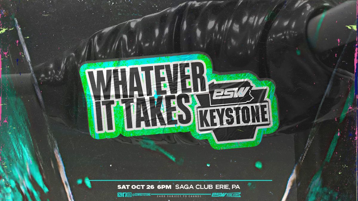 ESW Keystone - Whatever It Takes