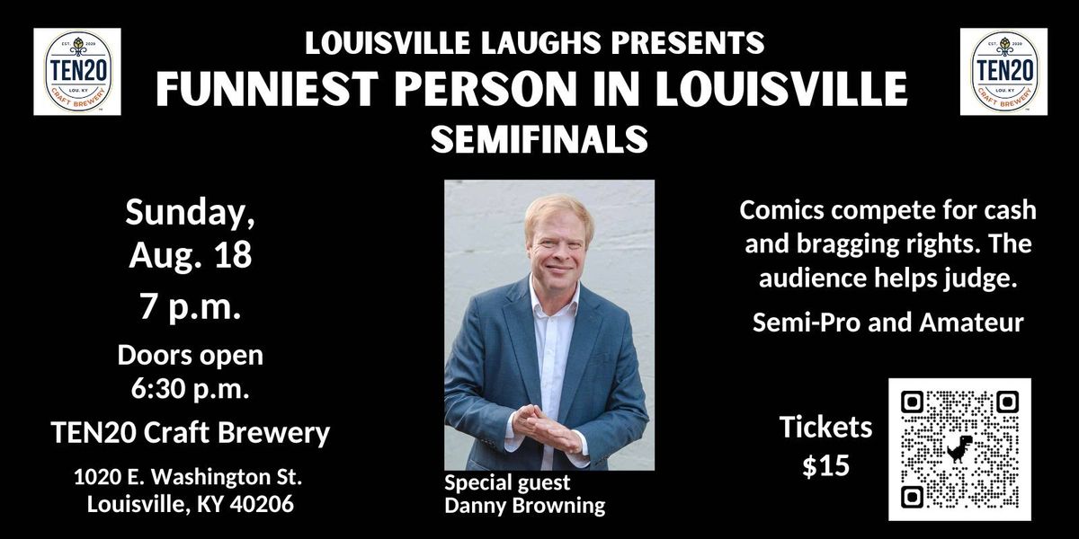 Aug. 18 Funniest Person In Louisville semifinals