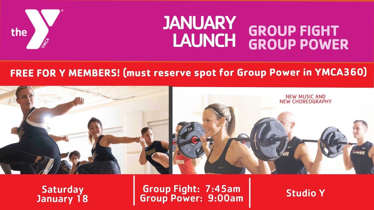 January Launch - Group Fight & Group Power