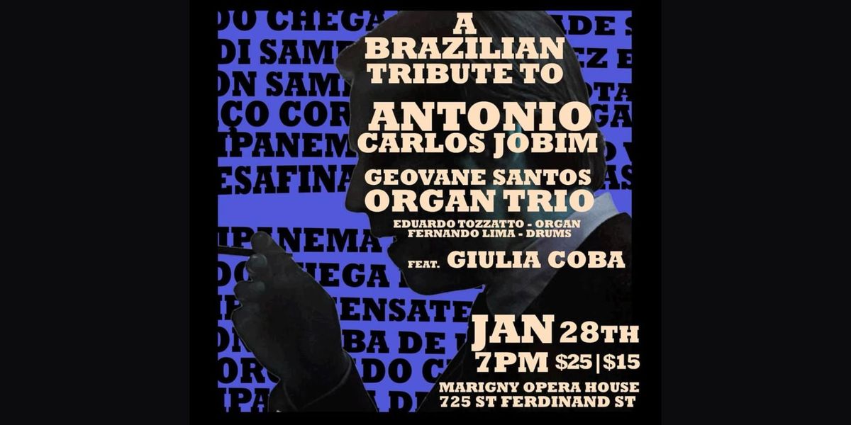 Geovane Santos Presents: A Brazilian Tribute to Ant\u00f4nio Carlos Jobim