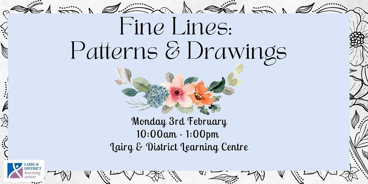 Fine Lines: Patterns & Drawings - with Anne Little