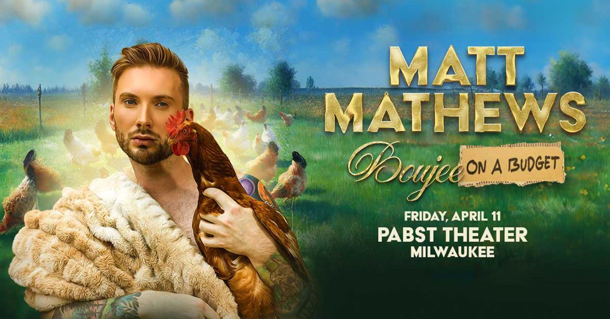 Matt Mathews at Pabst Theater