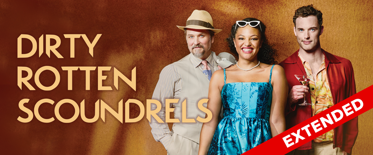 Dirty Rotten Scoundrels - Stratford