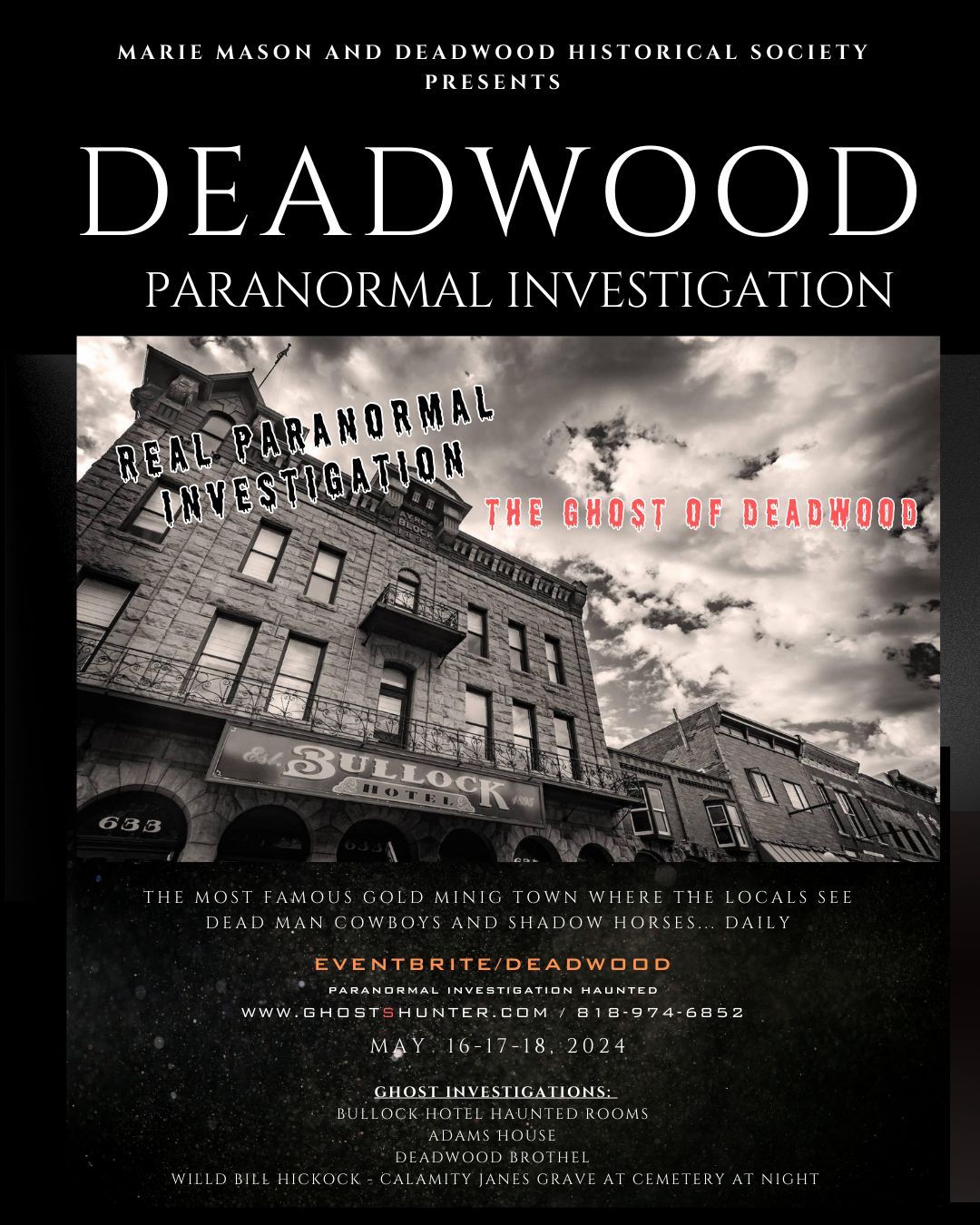 DEADWOOD- PARANOMAL 3-DAY WEEKEND
