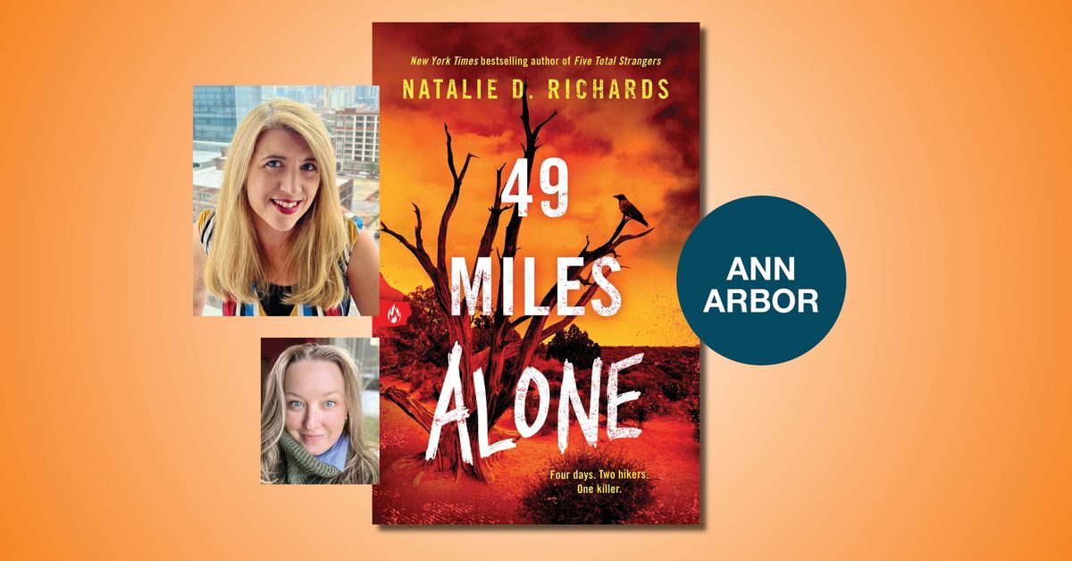 49 Miles Alone with Natalie D. Richards and Kate Pearsall