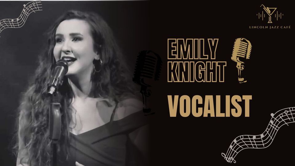 Emily Knight Jazz Solo Vocalist, Lincoln Jazz Cafe, 10 November 2022