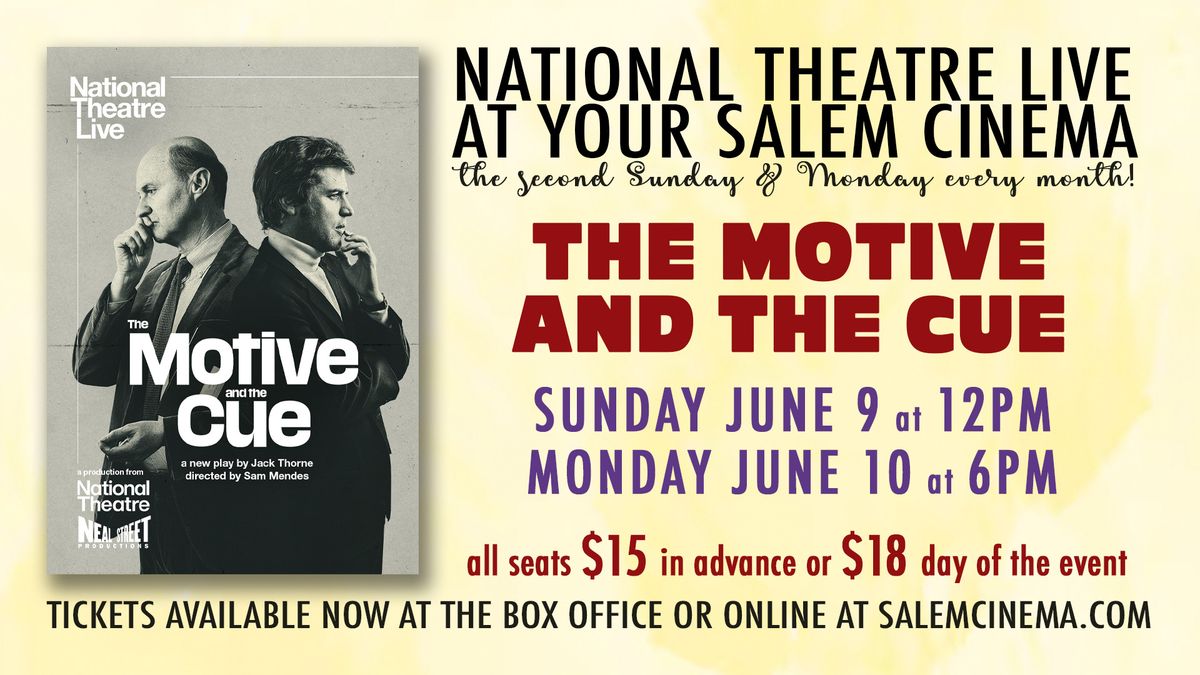 The Motive and the Cue \u2013 National Theatre Live