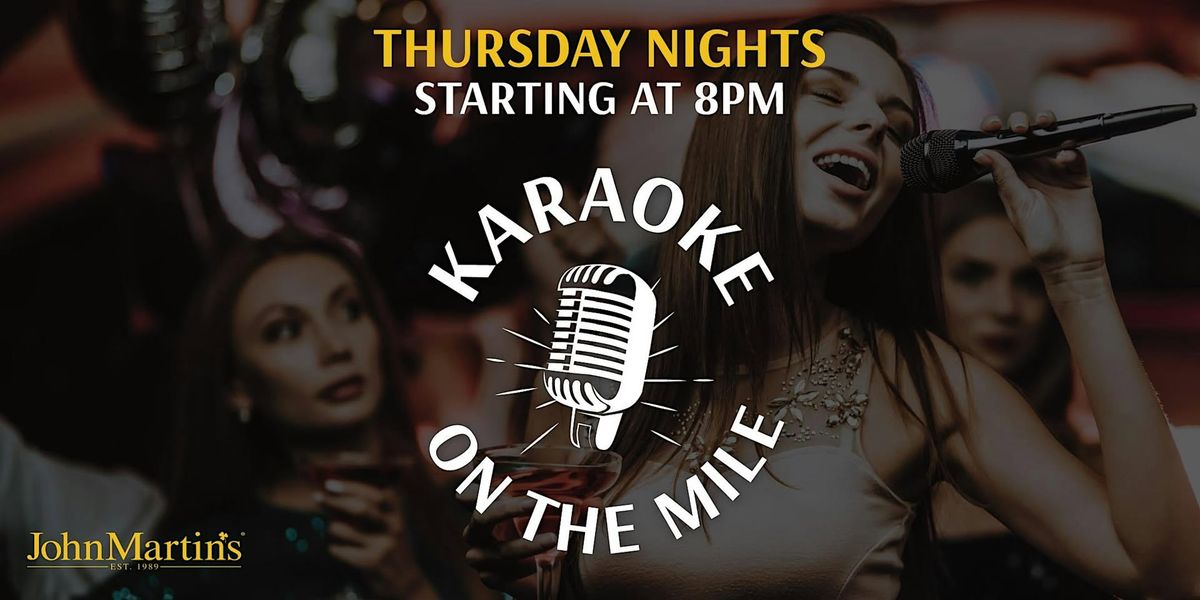 Karaoke on the Mile at JohnMartin's