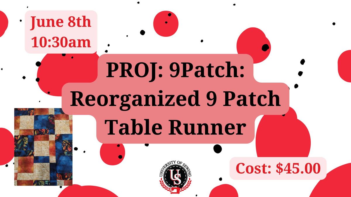 Reorganized 9 Patch Table Runner
