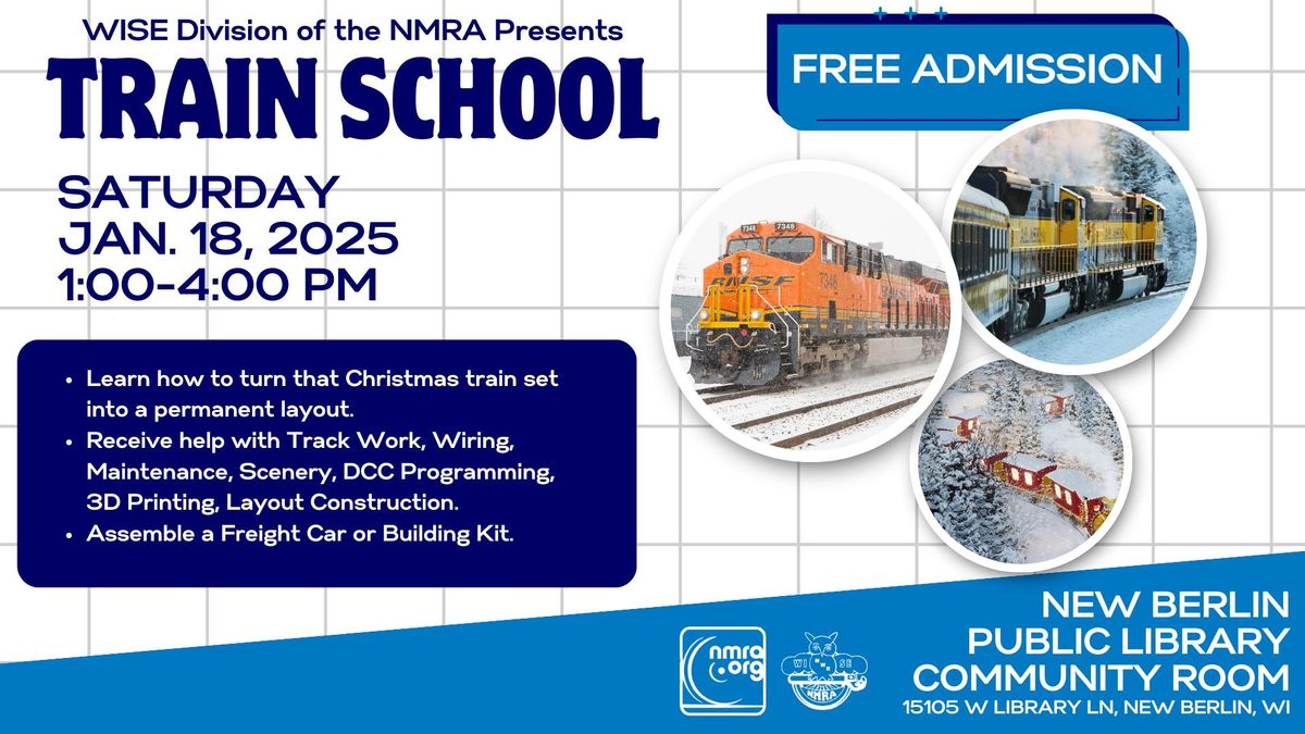 2025 Train School (Free Admission!)