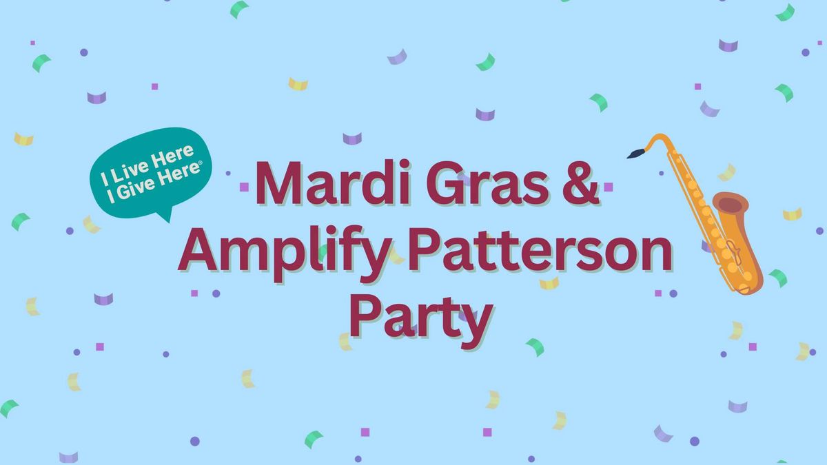 Mardi Gras & Amplify Patterson Party