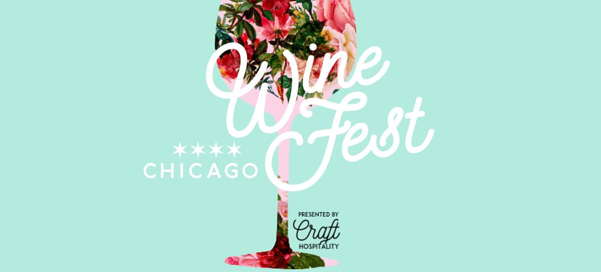 Chicago Wine Fest! Fall Edition
