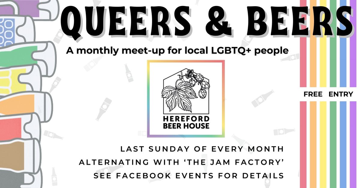 \ud83c\udff3\ufe0f\u200d\ud83c\udf08 Queers & Beers \ud83c\udff3\ufe0f\u200d\ud83c\udf08 \u2013 a monthly meet for the Hereford LGBTQ+ community