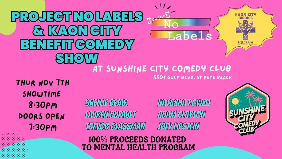 Benefit Comedy Show for Kaon City & Project No Labels at Sunshine City Comedy Club