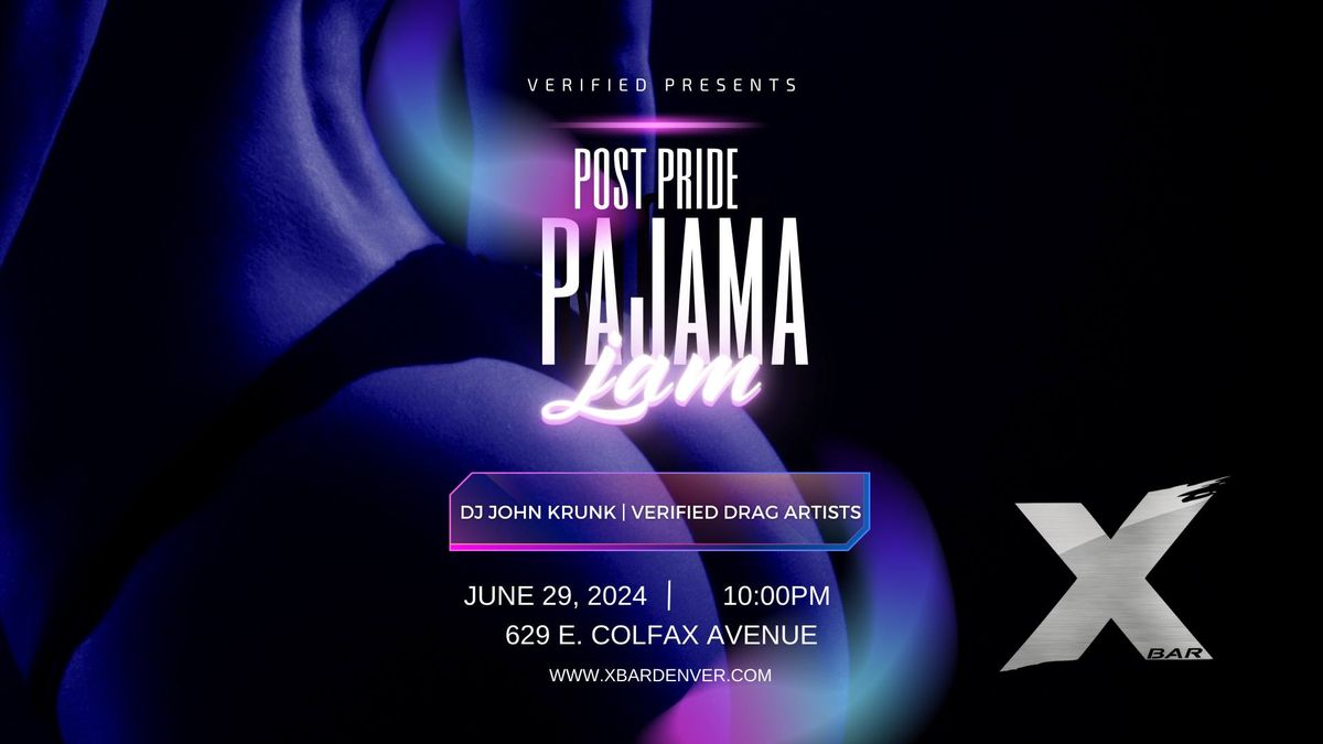 VERIFIED presents: Post Pride Pajama Jam