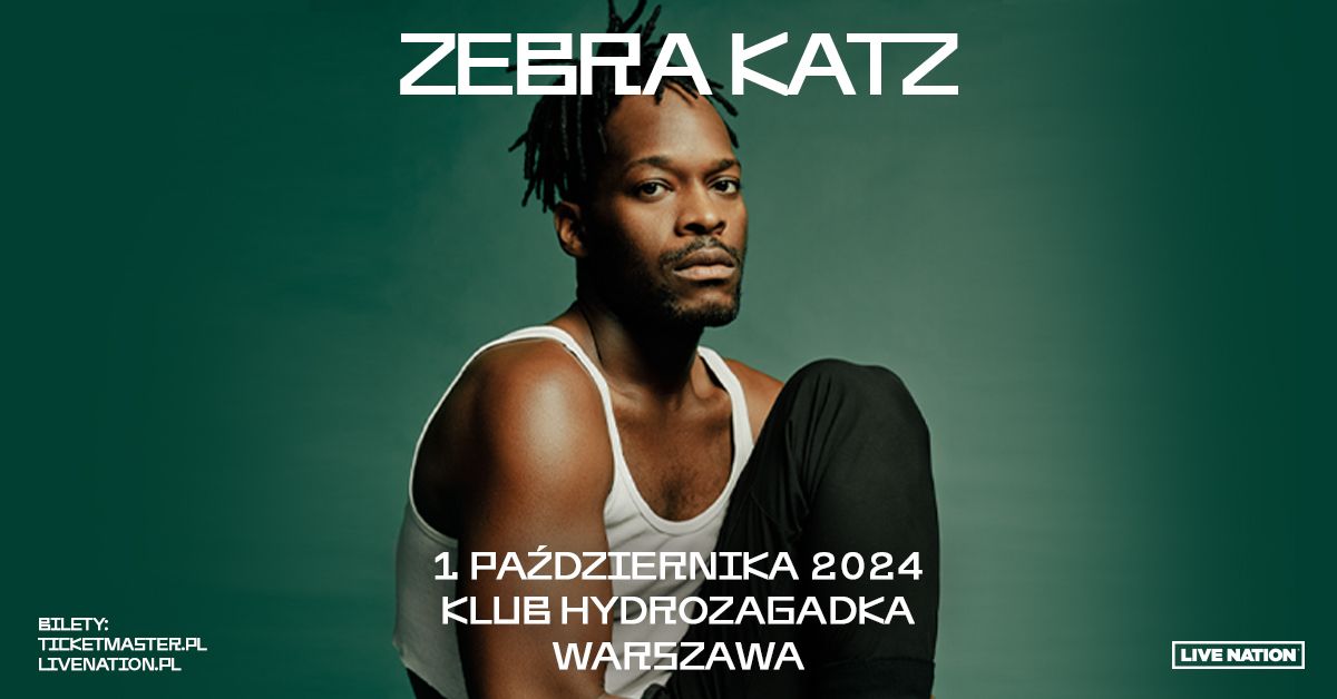 Zebra Katz - Official Event, 1.10.2024, Klub Hydrozagadka, Warszawa