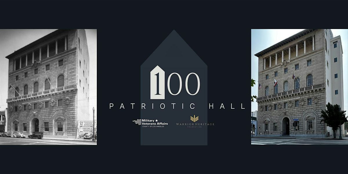 Bob Hope Patriotic Hall - Honoring 100 Years of Service