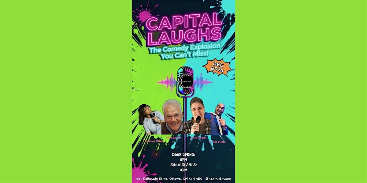 Capital Laughs Live Comedy Show DECEMBER 27th !!