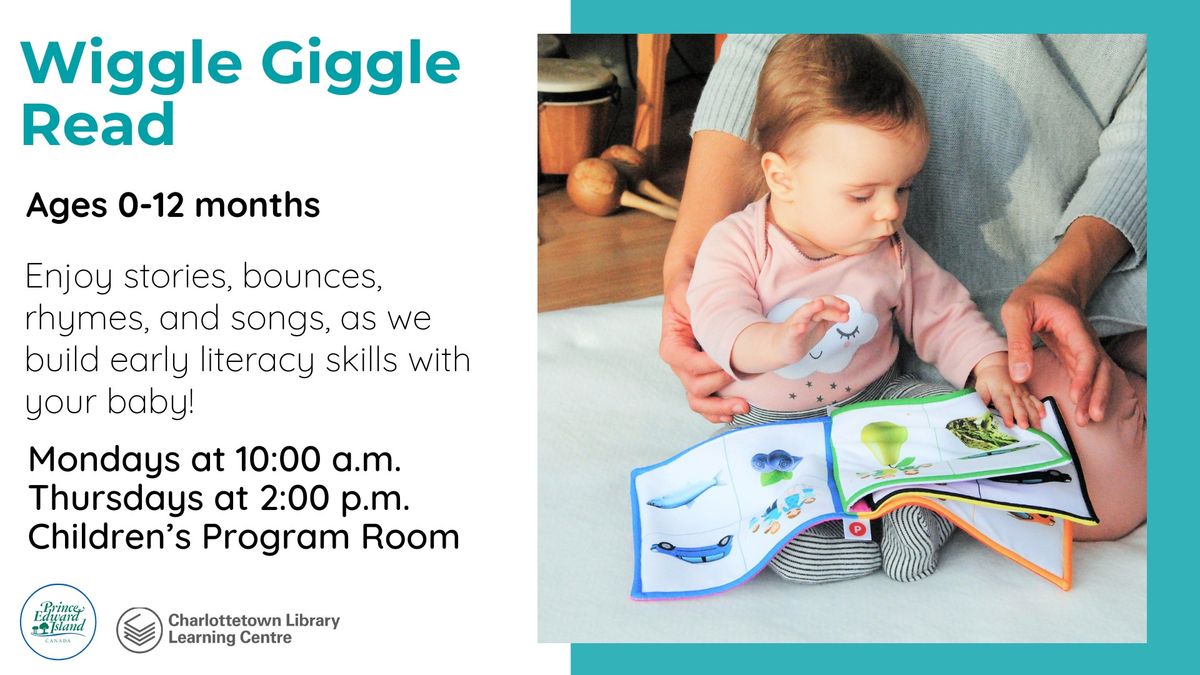 Wiggle Giggle Read (Ages 0-12 months) *New Day!