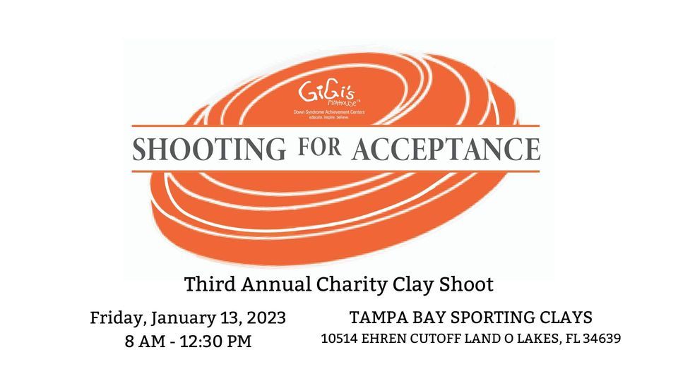 3rd Annual Shooting For Acceptance Clay Shoot