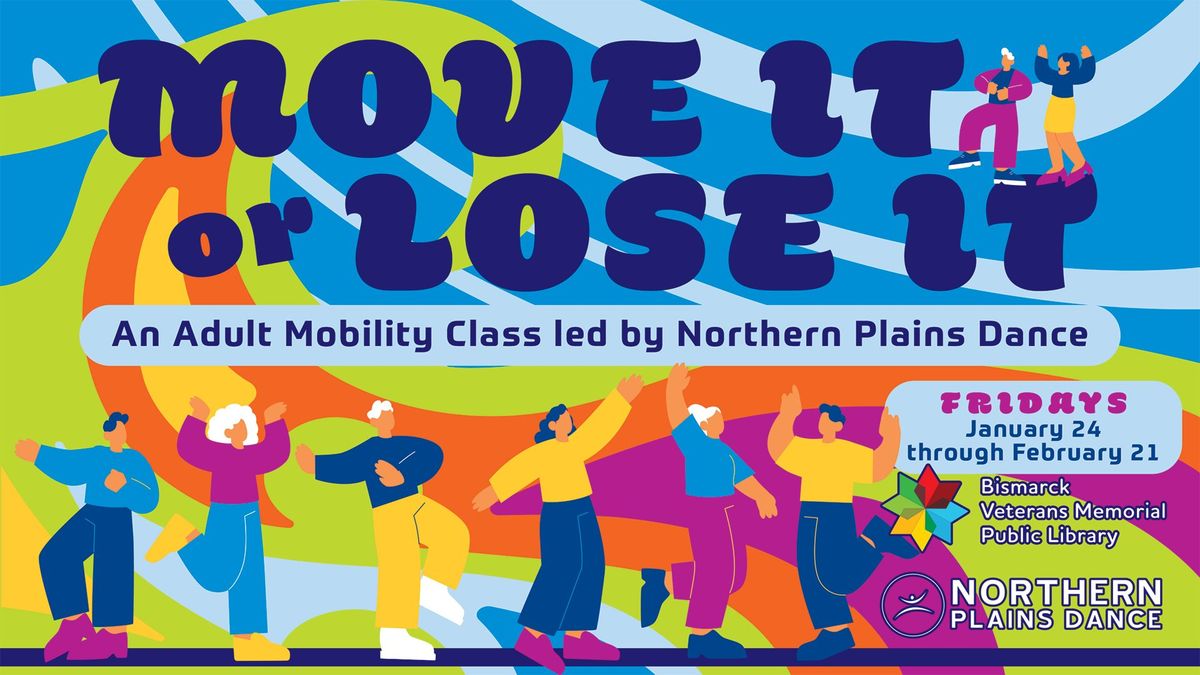 Adult Mobility Class: Move It or Lose It