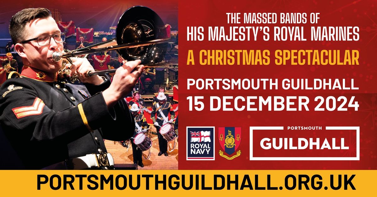 The Massed Bands of HM Royal Marines - Christmas Spectacular