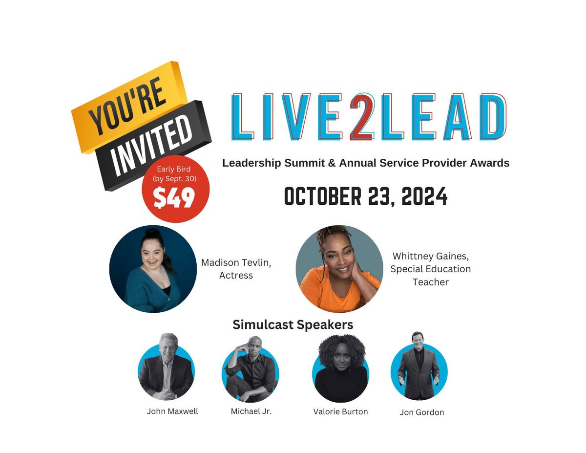 Live 2 Lead Leadership Summit & Annual Service Provider Awards  