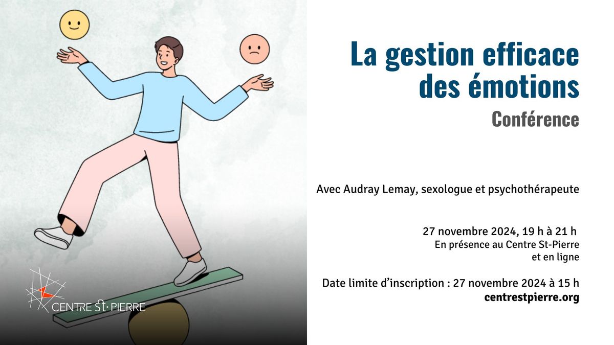 Conf\u00e9rence : La gestion efficace des \u00e9motions