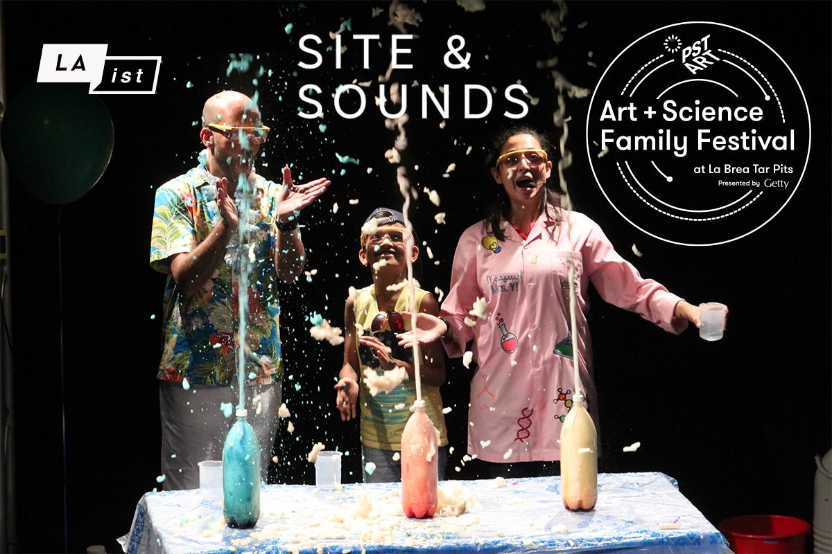 Site & Sounds: PST ART + Science Family Festival