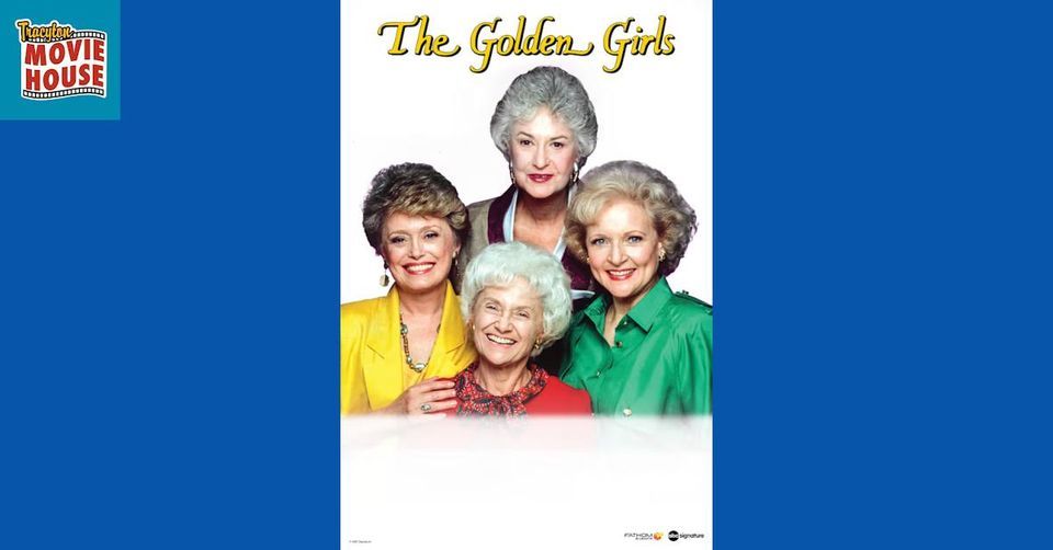 Forever Golden: A Celebration of the Golden Girls
