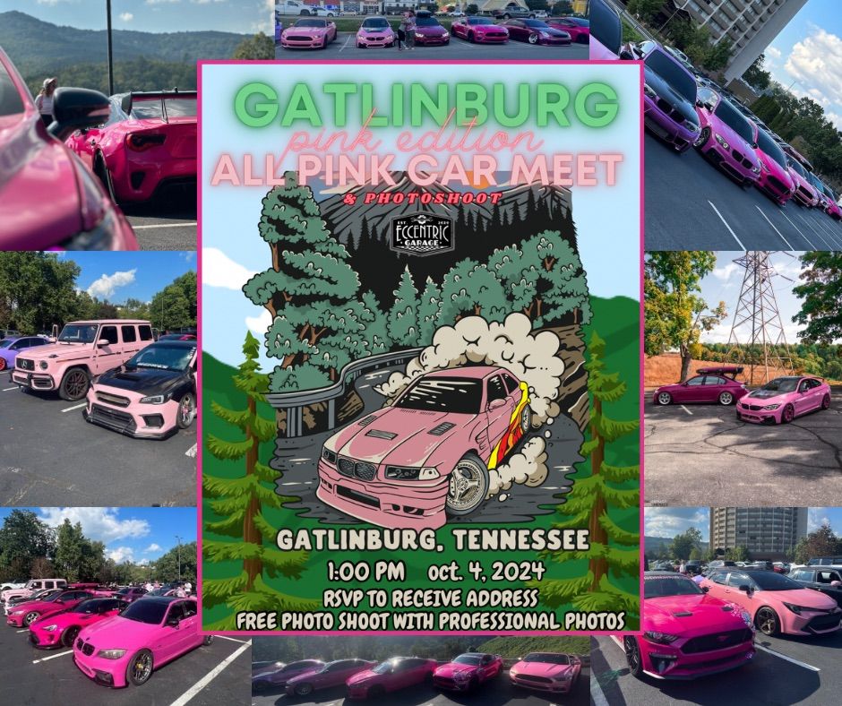 Gatlinburg, Pink Edition - ALL PINK Car Meet & Photoshoot