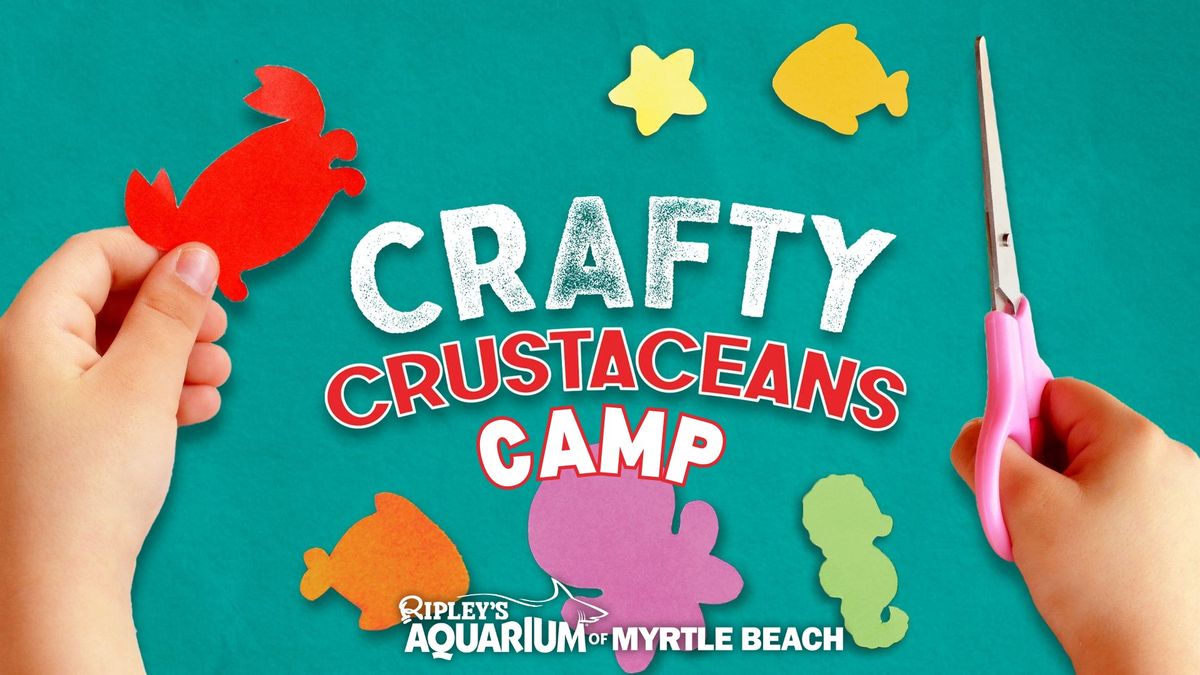 Crafty Crustacean Camp at Ripley's Aquarium