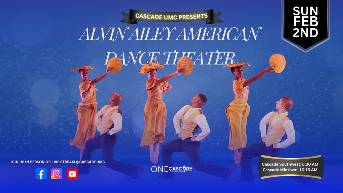 ALVIN AILEY AMERICAN DANCE THEATER AT CASCADE MIDTOWN