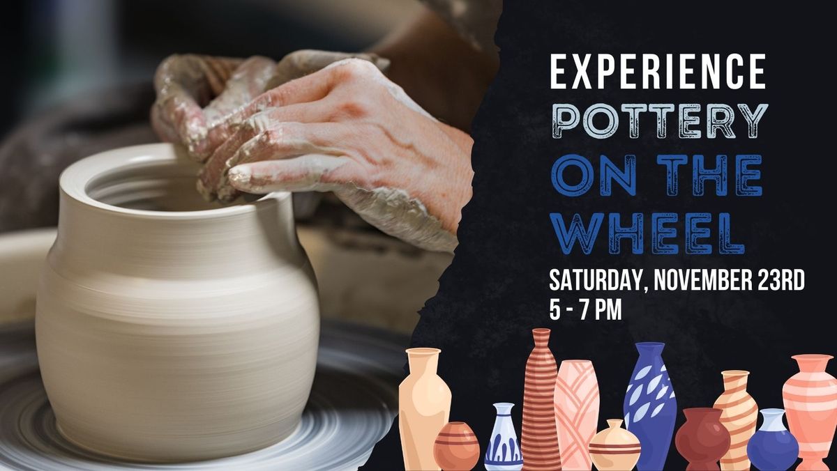 WORKSHOP: Pottery on the Wheel Experience