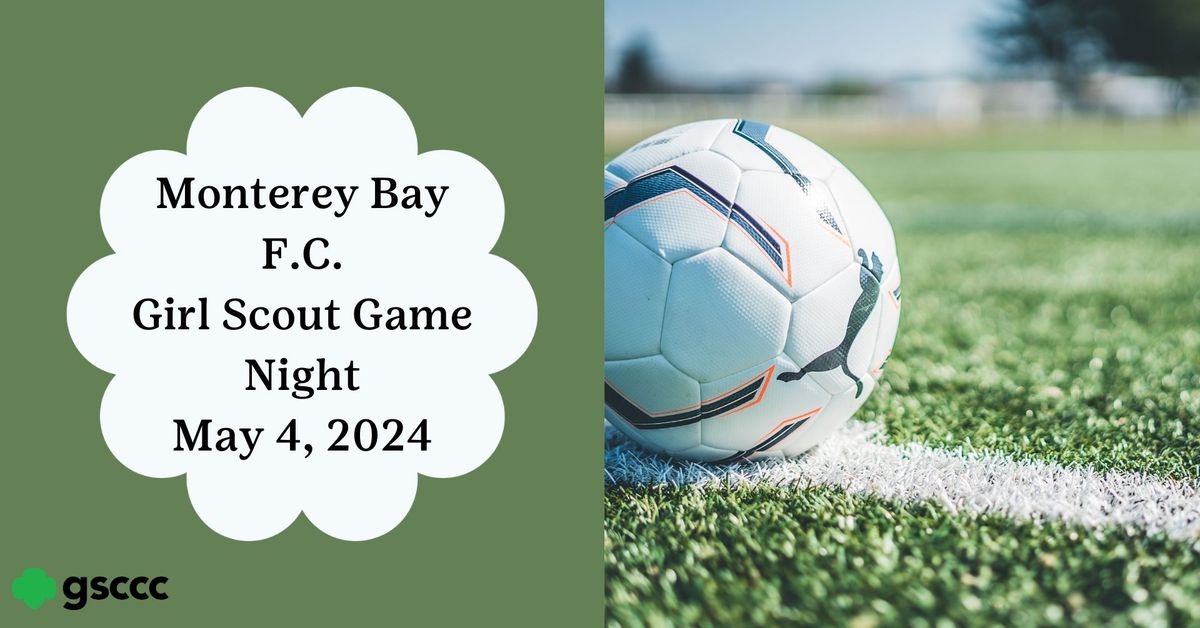 Monterey Bay Football Club Girl Scout Night